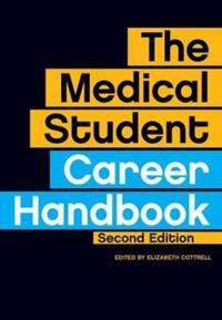 The Medical Student Career Handbook