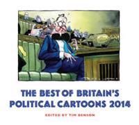 The Best of Britain's Political Cartoons 2014