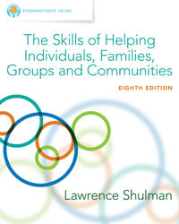 The Skills of Helping Individuals, Families, Groups, and Communities