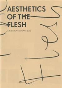 Aesthetics of the Flesh