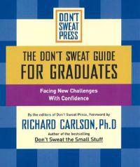 The Don't Sweat Guide for Graduates