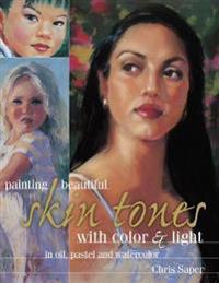 Painting Beautiful Skin Tones With Color & Light