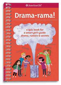 Drama-Rama!: A Quiz Book for a Smart Girl's Guide: Drama, Rumors & Secrets