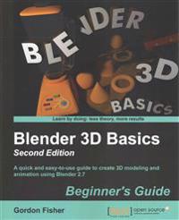 Blender 3D Basics: Second Edition