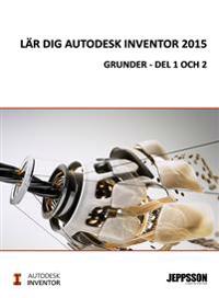 Lär dig Autodesk Inventor 2015 Grunder del 1 och 2 färg