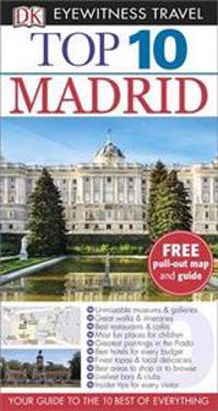 DK Eyewitness Top 10 Travel Guide: Madrid