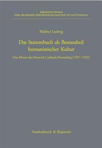 Das Stammbuch Als Bestandteil Humanistischer Kultur