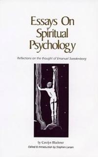 Essays on Spiritual Psychology