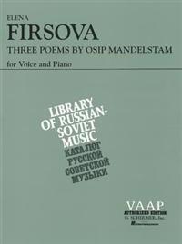 Three Poems by Osip Mandelstam: For Voice and Piano