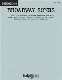 Broadway Songs: Easy Piano Budget Books