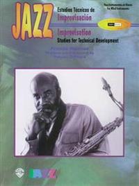 Jazz Improvisation: Studies for Technical Development (Spanish, English Language Edition)