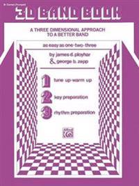 3D Band Book: Bb Cornet (Trumpet)