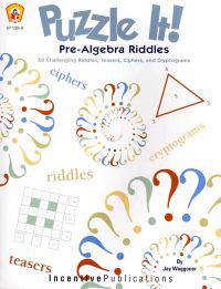 Puzzle It! Pre-Algebra Riddles: 50 Challenging Riddles, Teasers, Ciphers, and Cryptograms