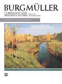 Burgm Ller -- 12 Brilliant Studies, Op. 105