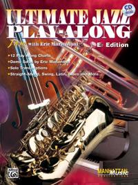 Ultimate Jazz Play-Along (Jam with Eric Marienthal): E-Flat, Book & CD