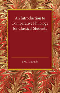 An Introduction to Comparative Philology for Classical Students