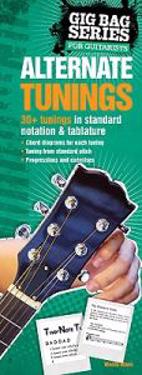 The Gig Bag Book of Alternate Tunings for All Guitarists