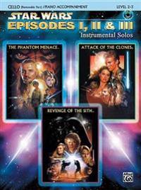 Star Wars Episodes I, II & III Instrumental Solos: Cello (Removable Part)/Piano Accompaniment, Level 2-3 [With CD]