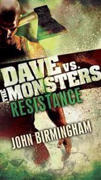 Resistance: Dave vs. the Monsters