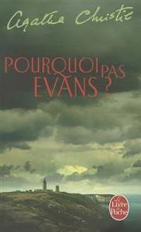 Pourquoi Pas Evans?