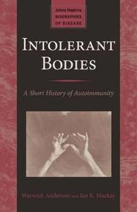 Intolerant Bodies