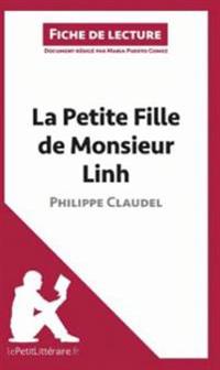 La Petite Fille de Monsieur Linh de Philippe Claudel (Fiche de lecture)