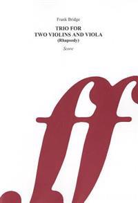 Trio for Two Violins and Viola (Rhapsody)