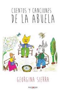 Cuentos y Canciones de La Abuela