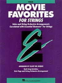 Essential Elements Movie Favorites for Strings: Violin Book (Parts 1/2)