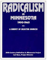 Radicalism in Minnesota 1900-1960