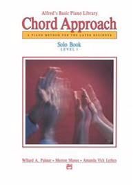 Alfred's Basic Piano Chord Approach Solo Book, Bk 1
