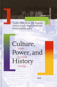 Culture, Power And History
