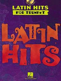 Latin Hits - Instrumental CD Play Along for Trumpet [With CD]