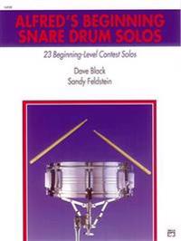Alfred's Beginning Snare Drum Solos: 23 Beginning-Level Contest Solos