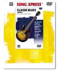 Songxpress Classic Blues, Vol 1: DVD with Overpack