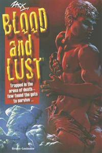 Blood and Lust