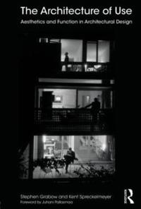 The Architecture of Use