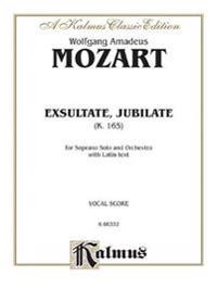 Exsultate Jubilate, K. 165 (Motet for Soprano): Motet for Soprano (Latin Language Edition)