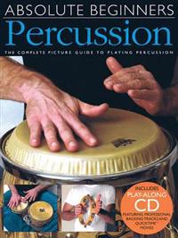 Absolute Beginners Percussion [With CD (Audio)]