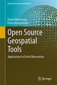 Open Source Geospatial Tools