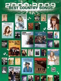2000-2009 Best Country Songs: Piano/Vocal/Guitar