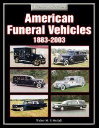 American Funeral Vehicles 1883-2003