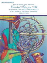 Classical Trios for All (from the Baroque to the 20th Century): Tenor Saxophone
