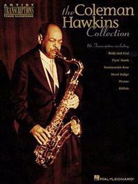 The Coleman Hawkins Collection: Artist Transcriptions - Tenor Sax