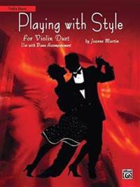Playing with Style for String Quartet or String Orchestra: Violin Duet