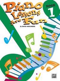 Piano Lessons Are Fun, Bk 1