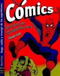 Comics: En la Piel de los Superheroes