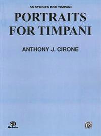 Portraits for Timpani: 50 Studies for Timpani