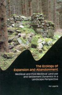 The Ecology of Expansion and Abandonment