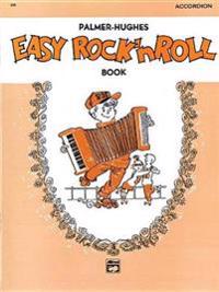 Palmer-Hughes Accordion Course: Easy Rock 'n' Roll Book